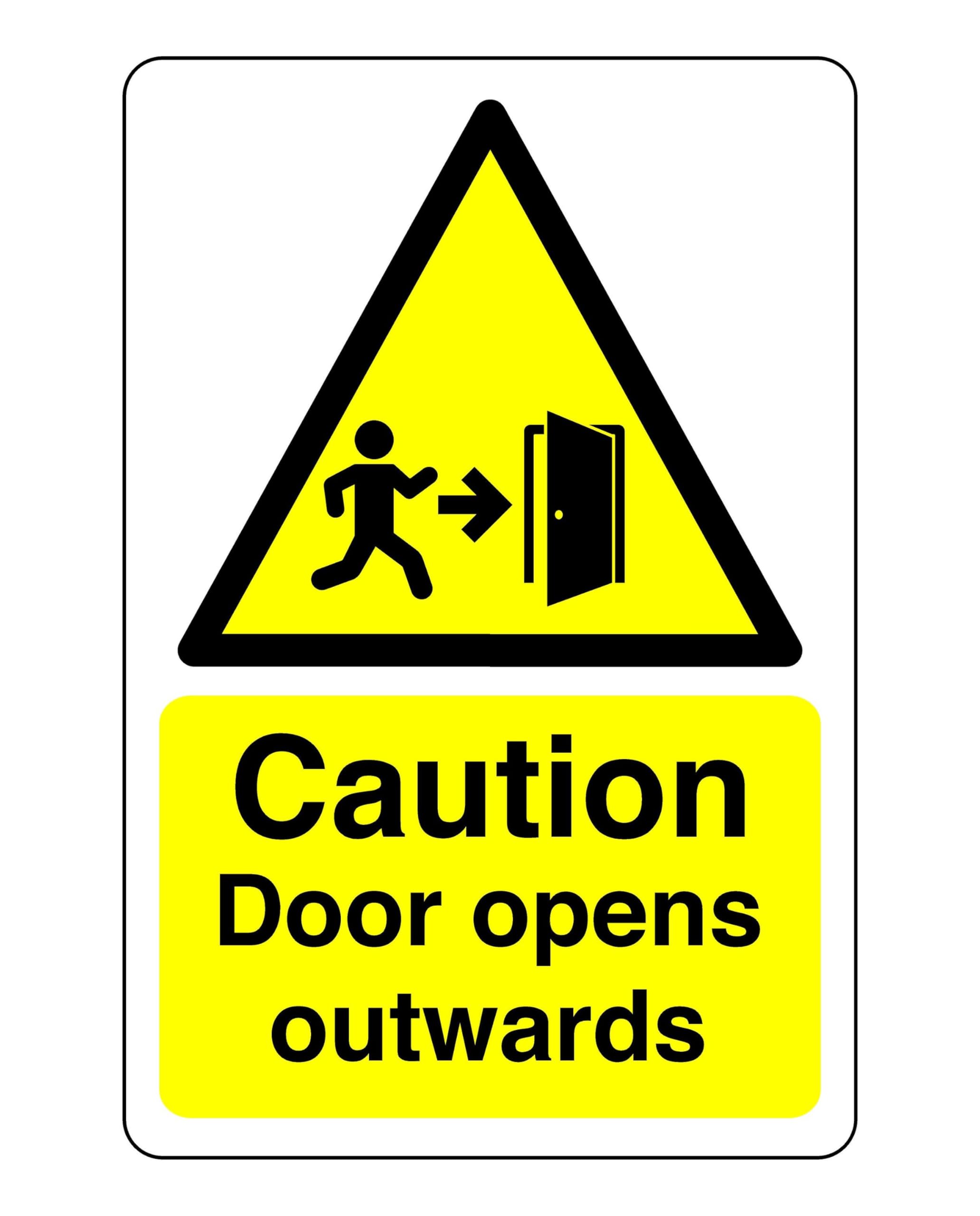 Caution door open outwards sign - 1.2mm Rigid plastic for indoor/outdoor usage (400mm x 300mm) Viewing Distance within 14m.