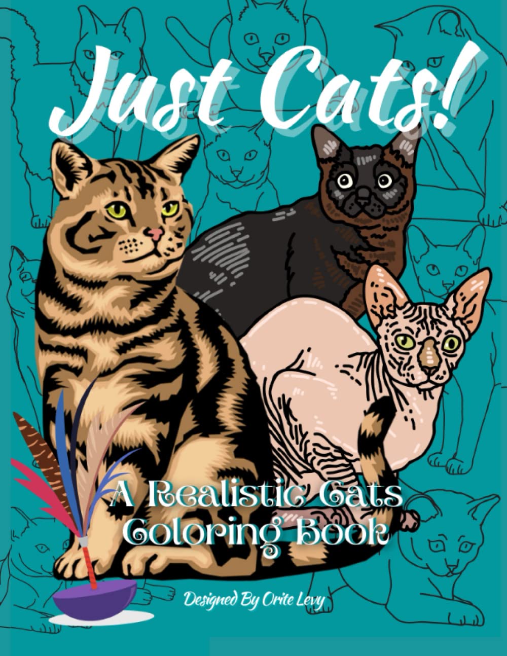 Just Cats! Realistic Cat Coloring Book For Women: A Cat Coloring Book For Beginners, This Simple Large Print Coloring Book Is Filled With 60+ ... A Gift For Mom, Wife, Auntie, Grandmother +