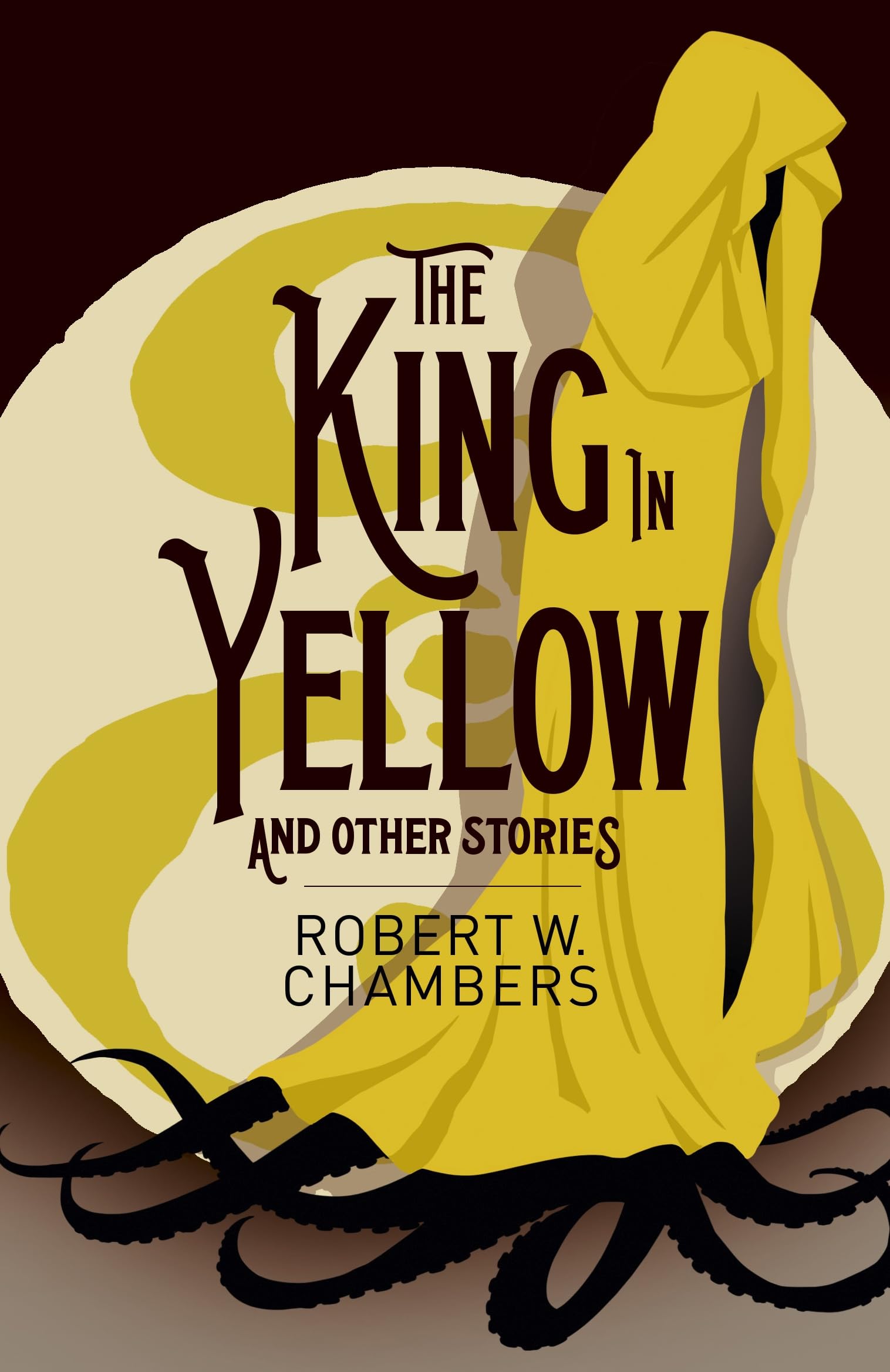 The King in Yellow and Other Stories (Arcturus Classics)
