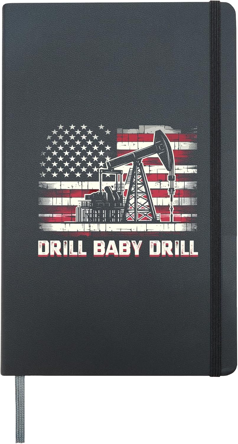 Drill Baby Oilrig Drill American Flag Funny Political Hardcover Journal, Black