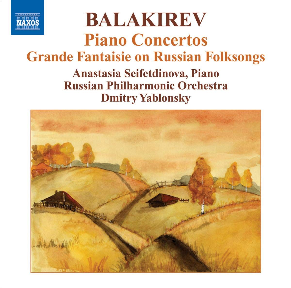 Balakirev : Concertos pour piano - Grande Fantaisie