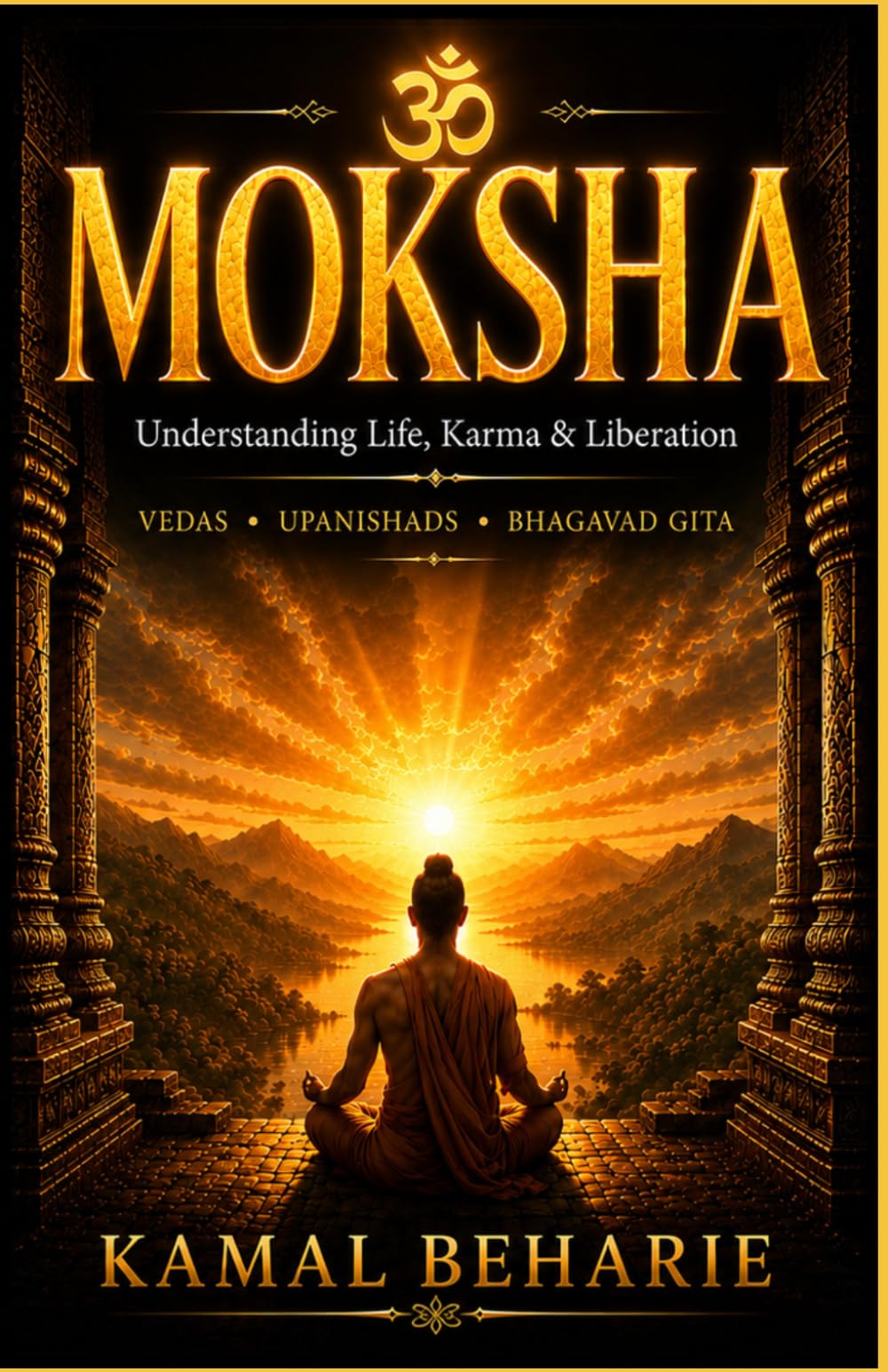 MOKSHA: Understanding Life, Karma & Liberation