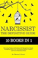 Vista 1 de Narcissist The Definitive Guide - 10 books in 1 - Divorcing, Dating and Dealing with Manipulative People. Gaslighting. Stay or Go. Narcissistic
