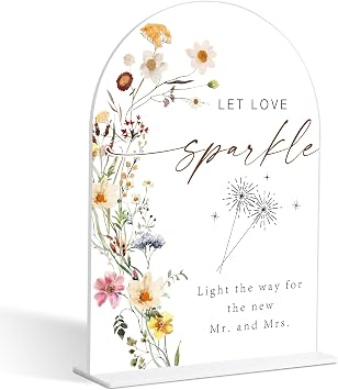 Let Love Sparkle Sign, Flower Style Sparkler Send Off Sign for Wedding Reception and Bridal Shower, Engagement, Bridal Shower Decor, Wedding Shower Favors, 6X8 Inch Acrylic Arch Sign with Stand,19
