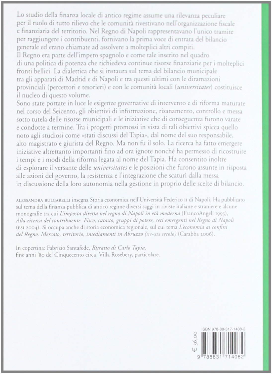 La finanza locale sotto tutela. Regia Corte e comunità nel Regno di Napoli (secolo XVII) (Vol. 1)
