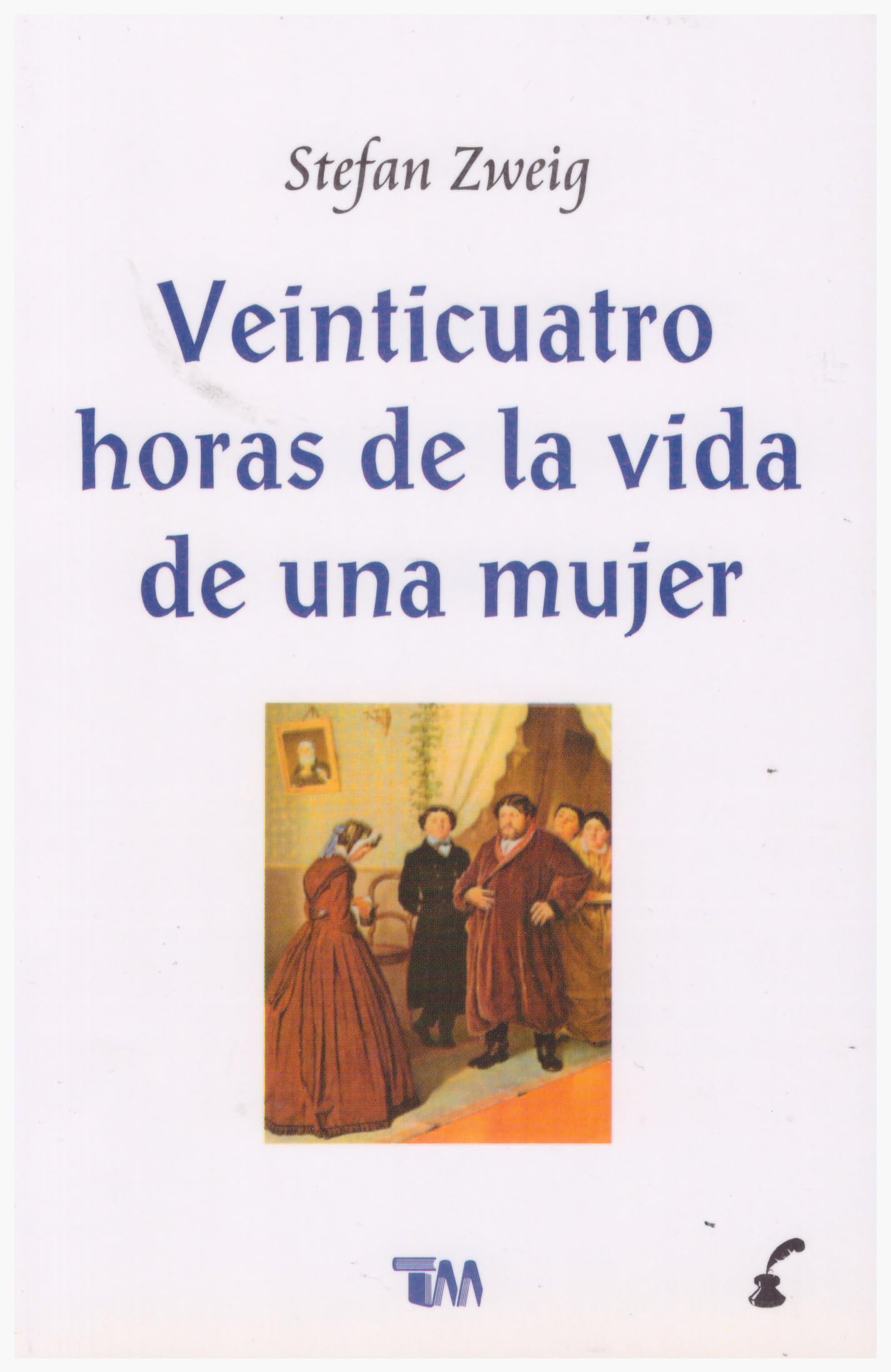 24 Horas En La Vida de Una Mujer (Spanish Edition)