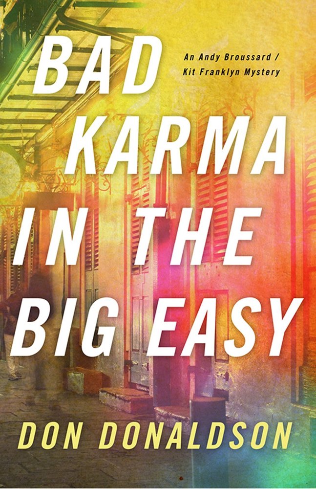 Bad Karma In the Big Easy (Broussard & Franklyn Medical Mysteries)