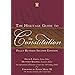 The Heritage Guide to the Constitution: Fully Revised Second Edition