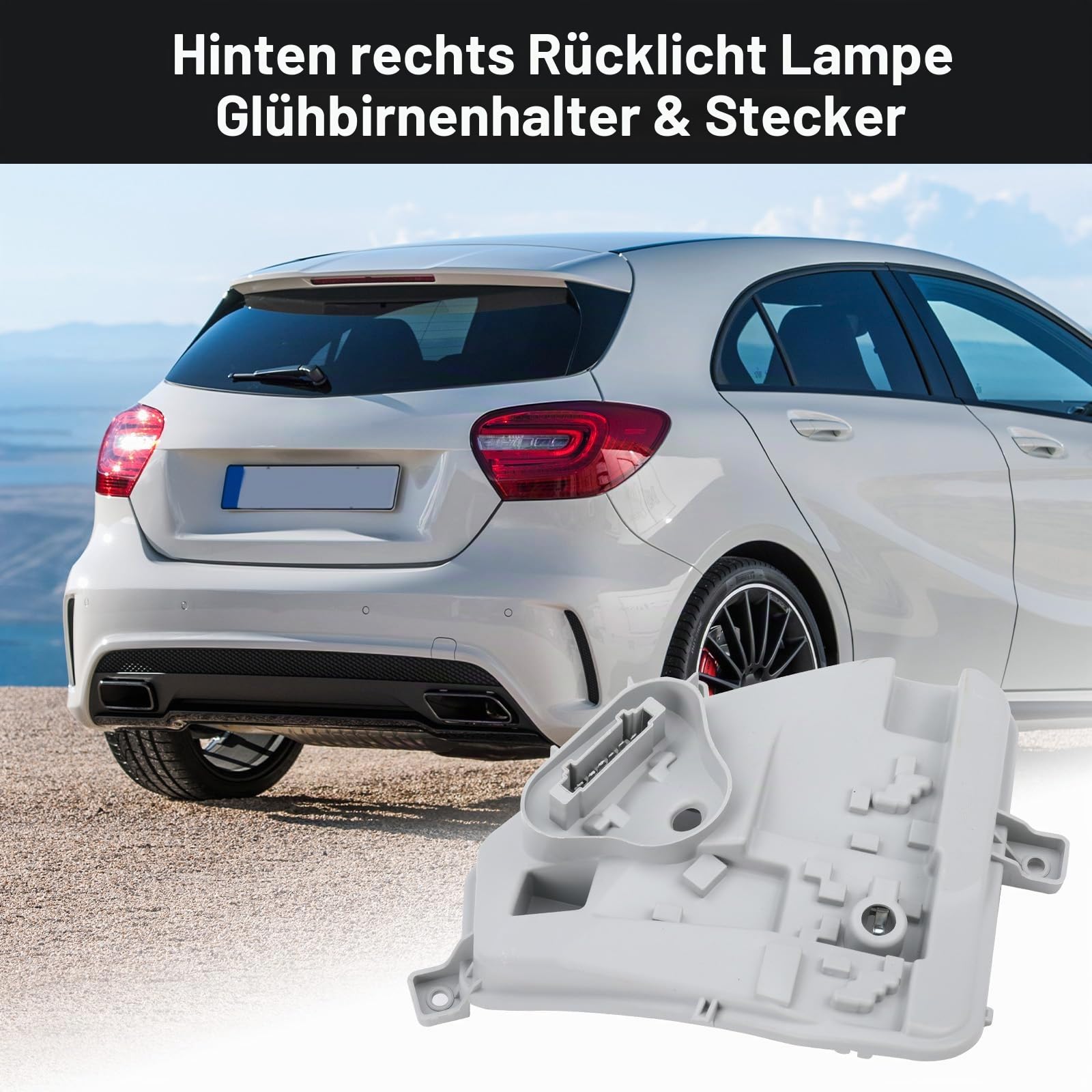 Rücklicht Glühbirnenhalter für W176 A-Class 2012-2018 | OEM A1768200277