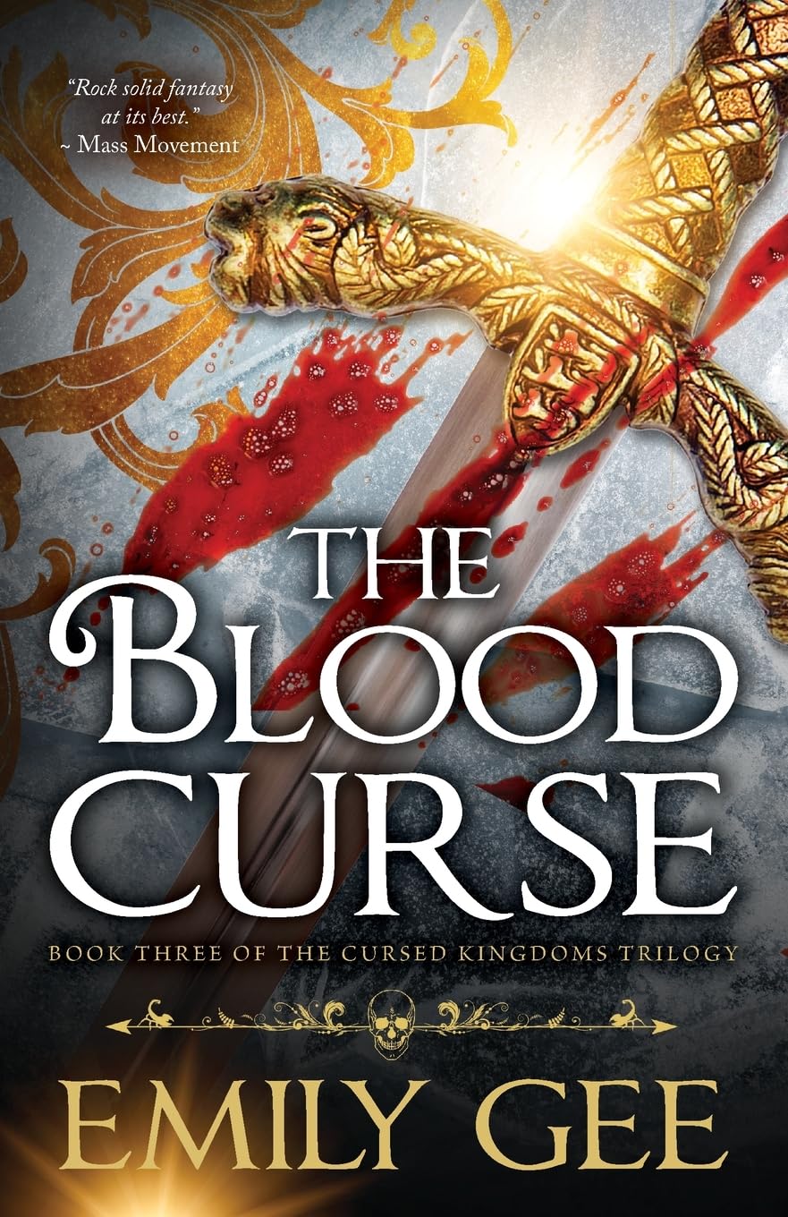 The Blood Curse: 3 (Cursed Kingdoms Trilogy)