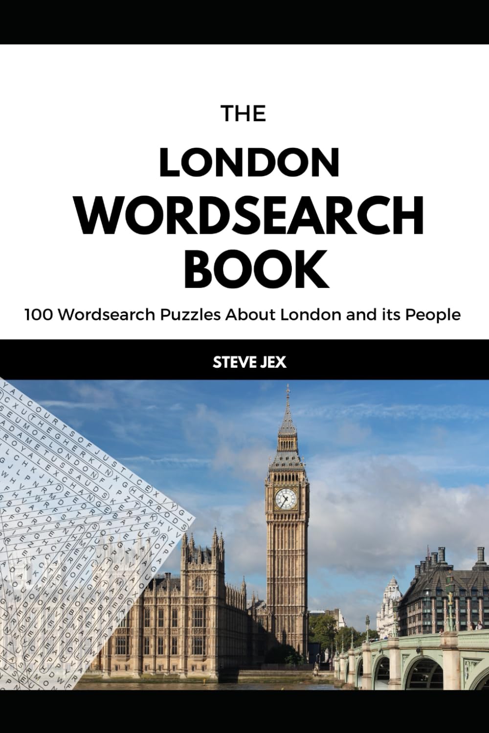 The London WordSearch Book: 100 Wordsearch Puzzles About London and its People