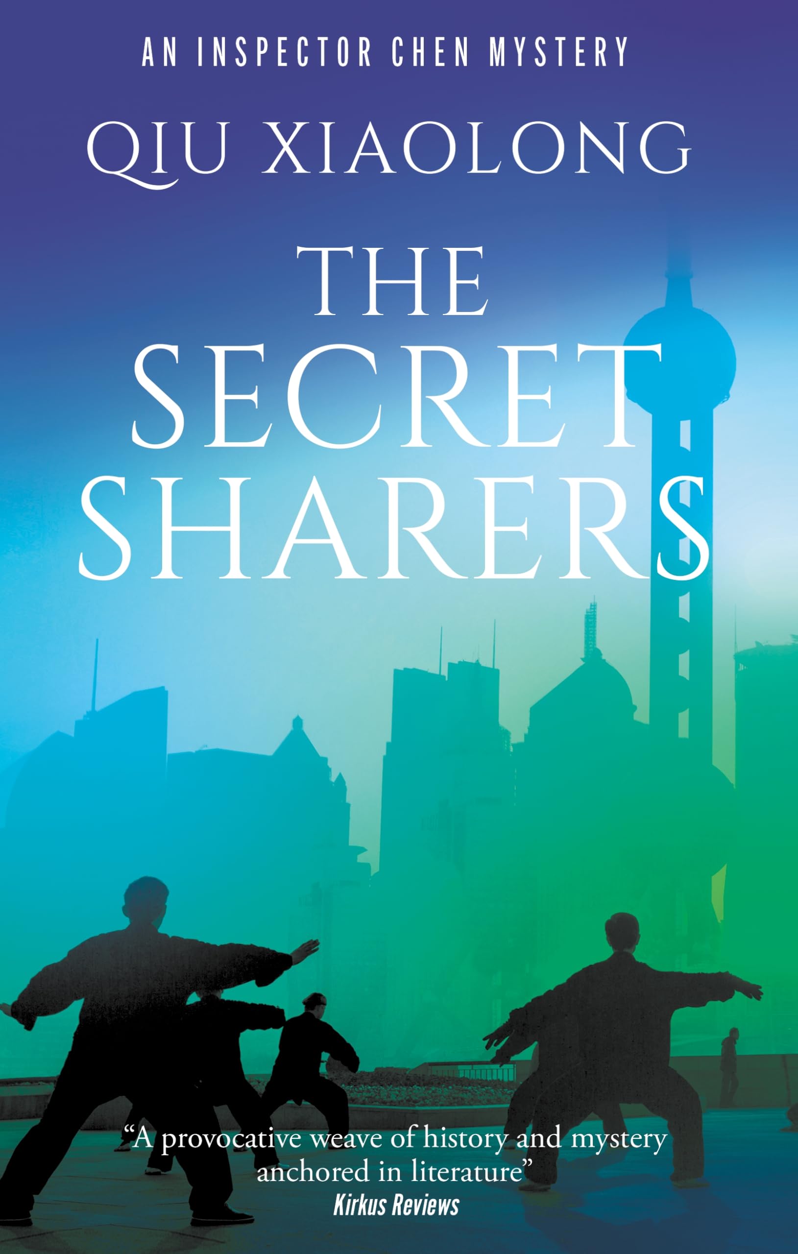 The Secret Sharers (An Inspector Chen Mystery)