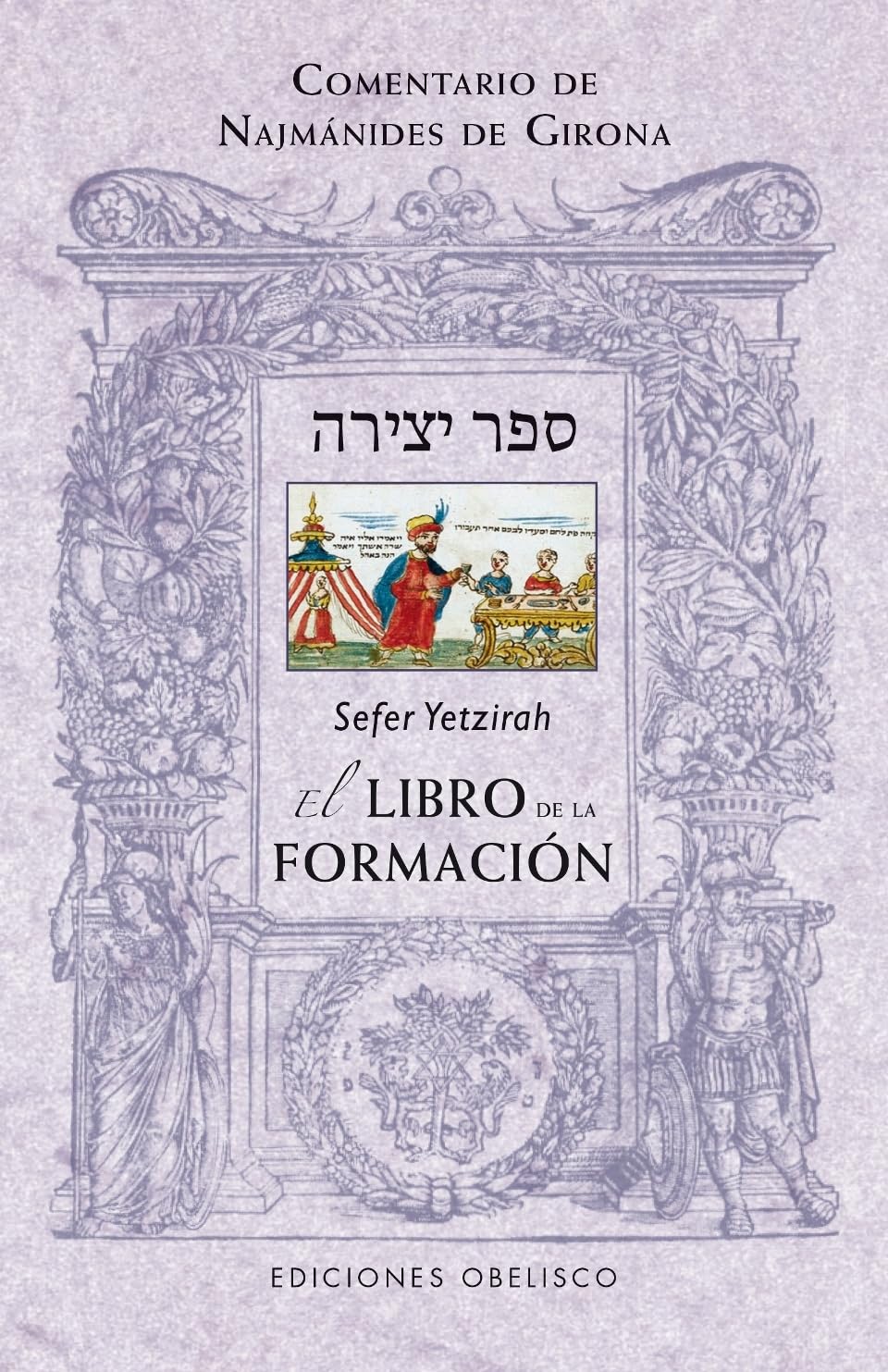 Sefer Yetzirah: El Libro de la Formacion (Coleccion Cabala y Judaismo)