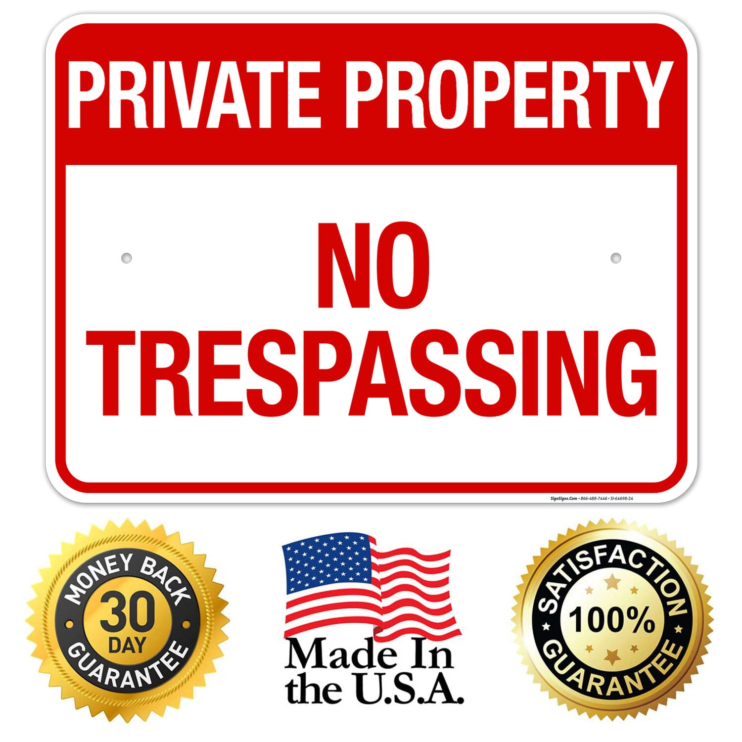 Private Property No Trespassing Sign, (SI-64698) 18x24 Inches, Rust Free .063 Aluminum, Fade Resistant, Made in USA