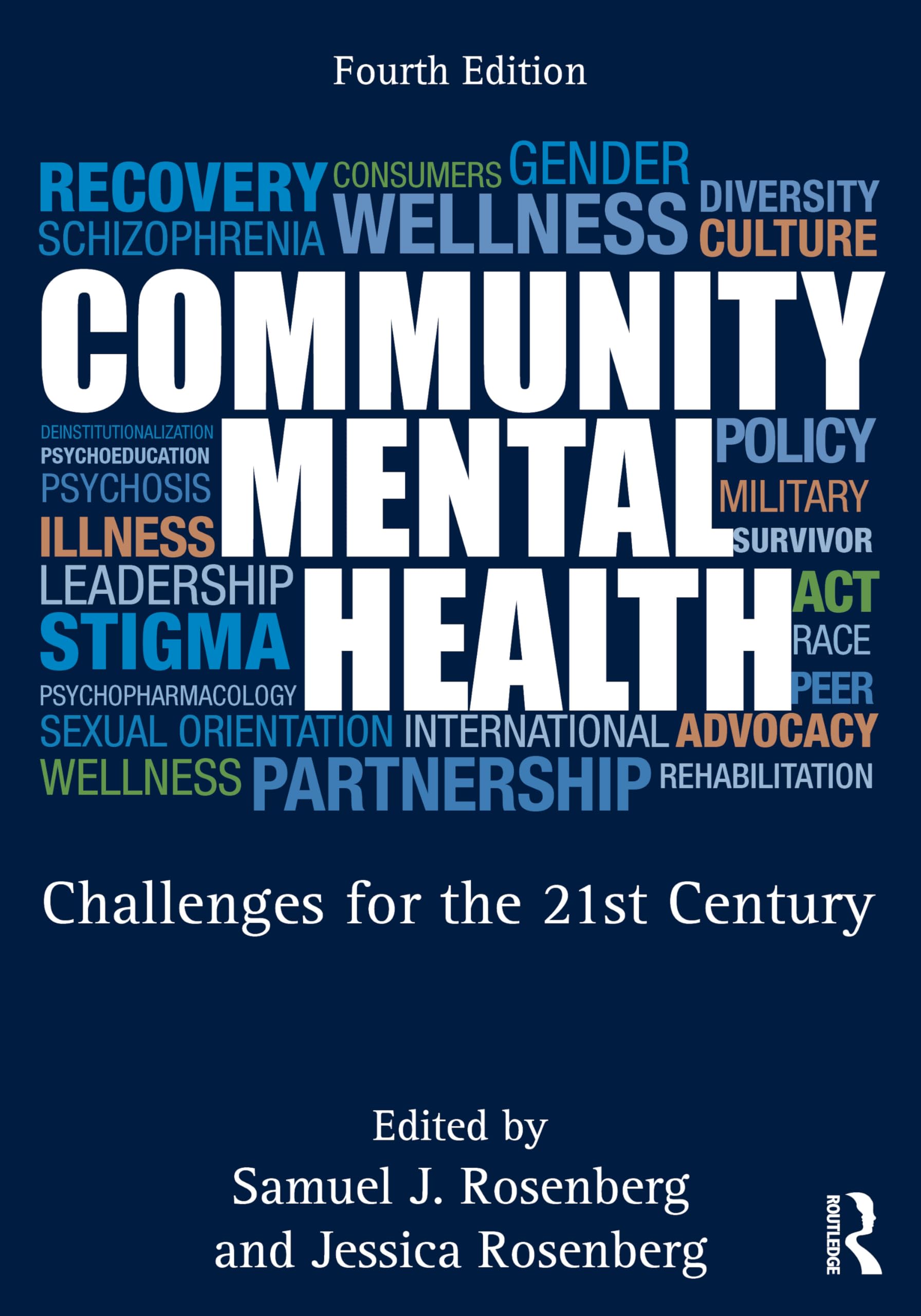 Community Mental Health: Challenges for the 21st Century