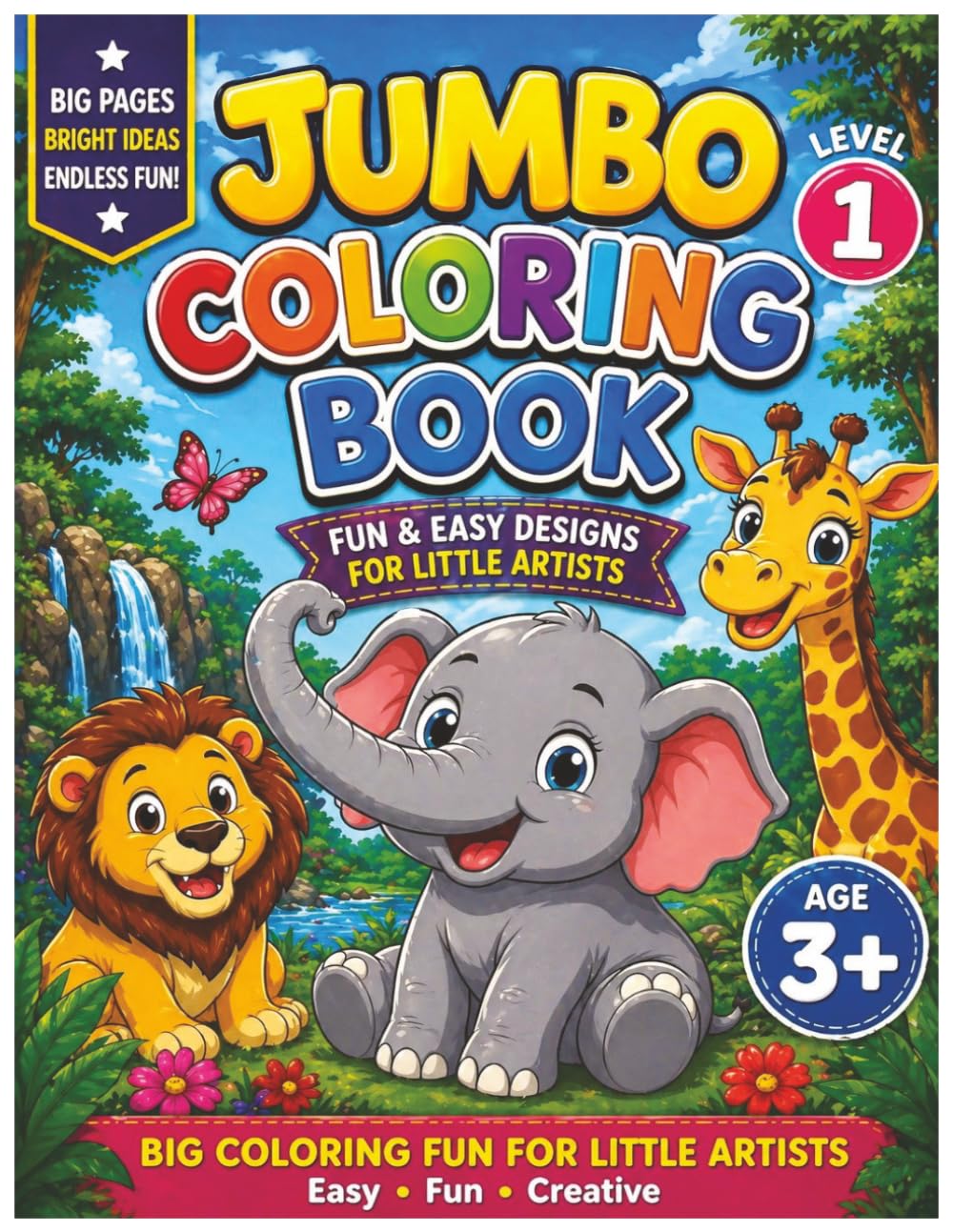 Jumbo Coloring Book for Kids Ages 3+: Fun and Easy Animal Designs with Big Simple Pages for Toddlers and Little Artists