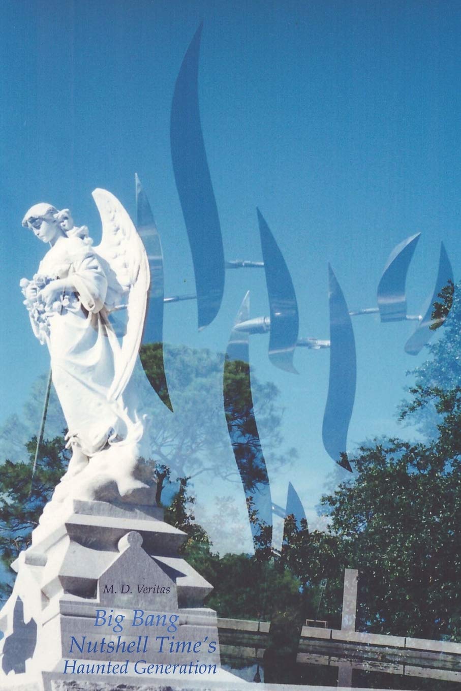 Big Bang Nutshell Time's Haunted Generation: Shakespeare AI Chapbook