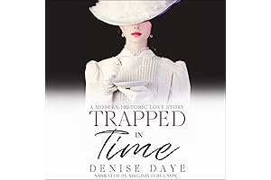 Trapped in Time (A Modern-Historic Love Story): Time Travel, Book 1