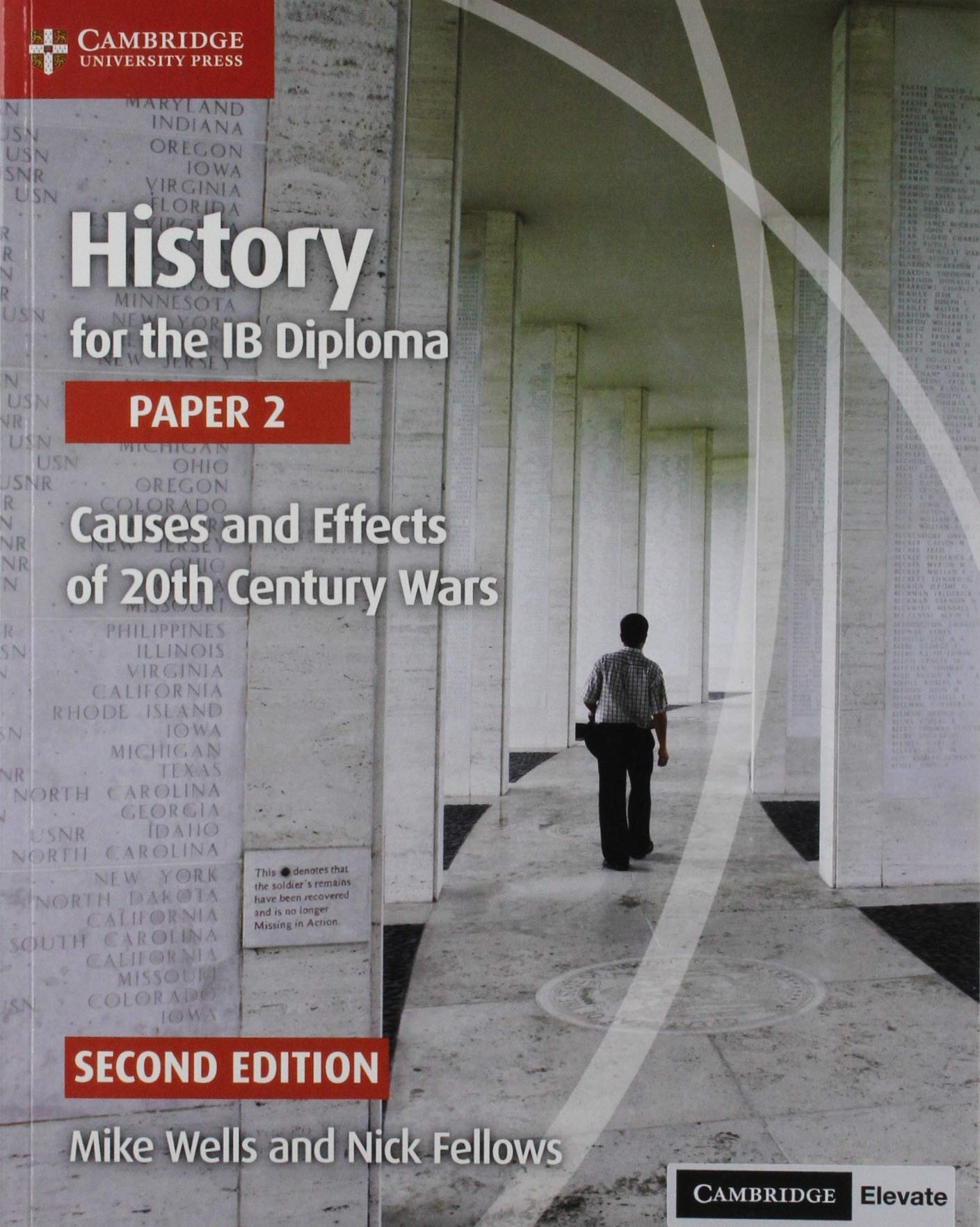 History for the IB Diploma Paper 2 Causes and Effects of 20th Century Wars with Cambridge Elevate Edition
