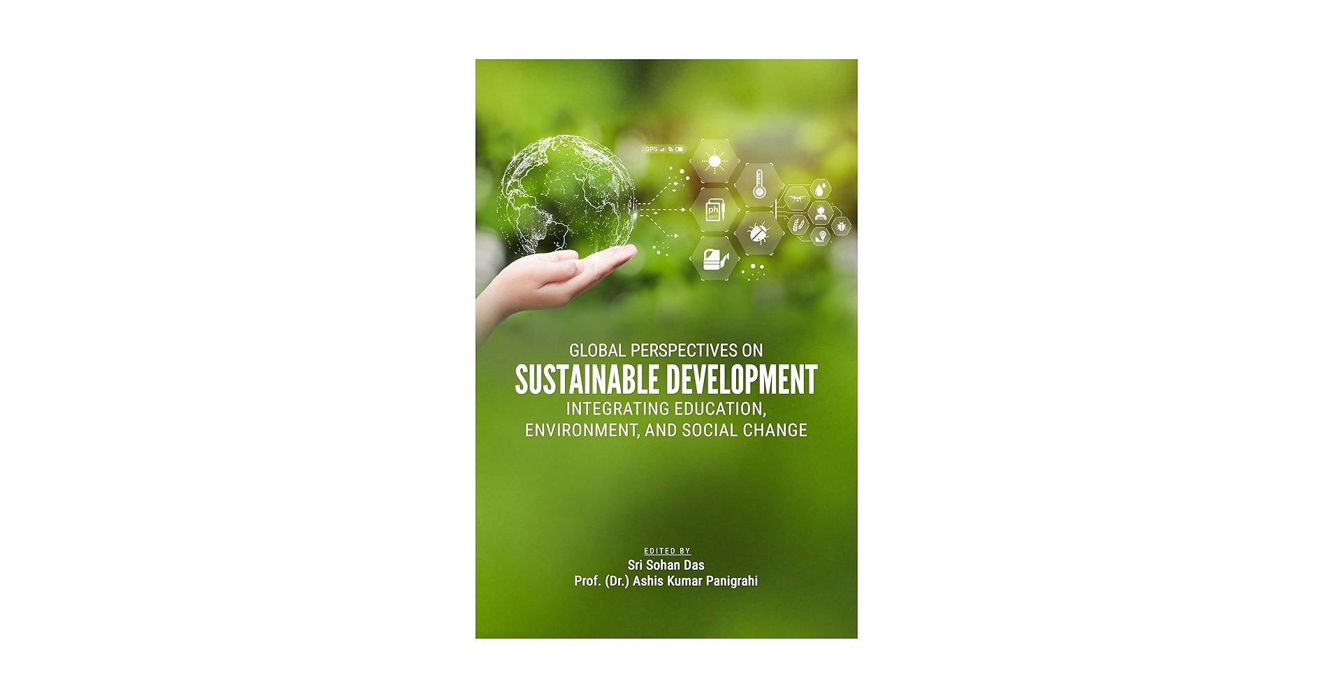 GLOBAL PERSPECTIVES ON SUSTAINABLE DEVELOPMENT: INTEGRATING