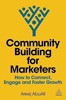 Community Building for Marketers: How to Connect, Engage and Foster Growth-Wow! eBook