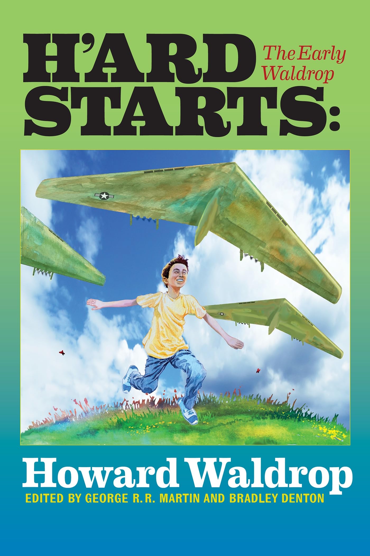 Cover of H'ard Starts: The Early Waldrop