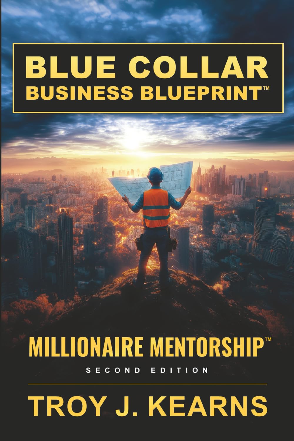 BLUE COLLAR BUSINESS BLUEPRINT: MILLIONAIRE MENTORSHIP