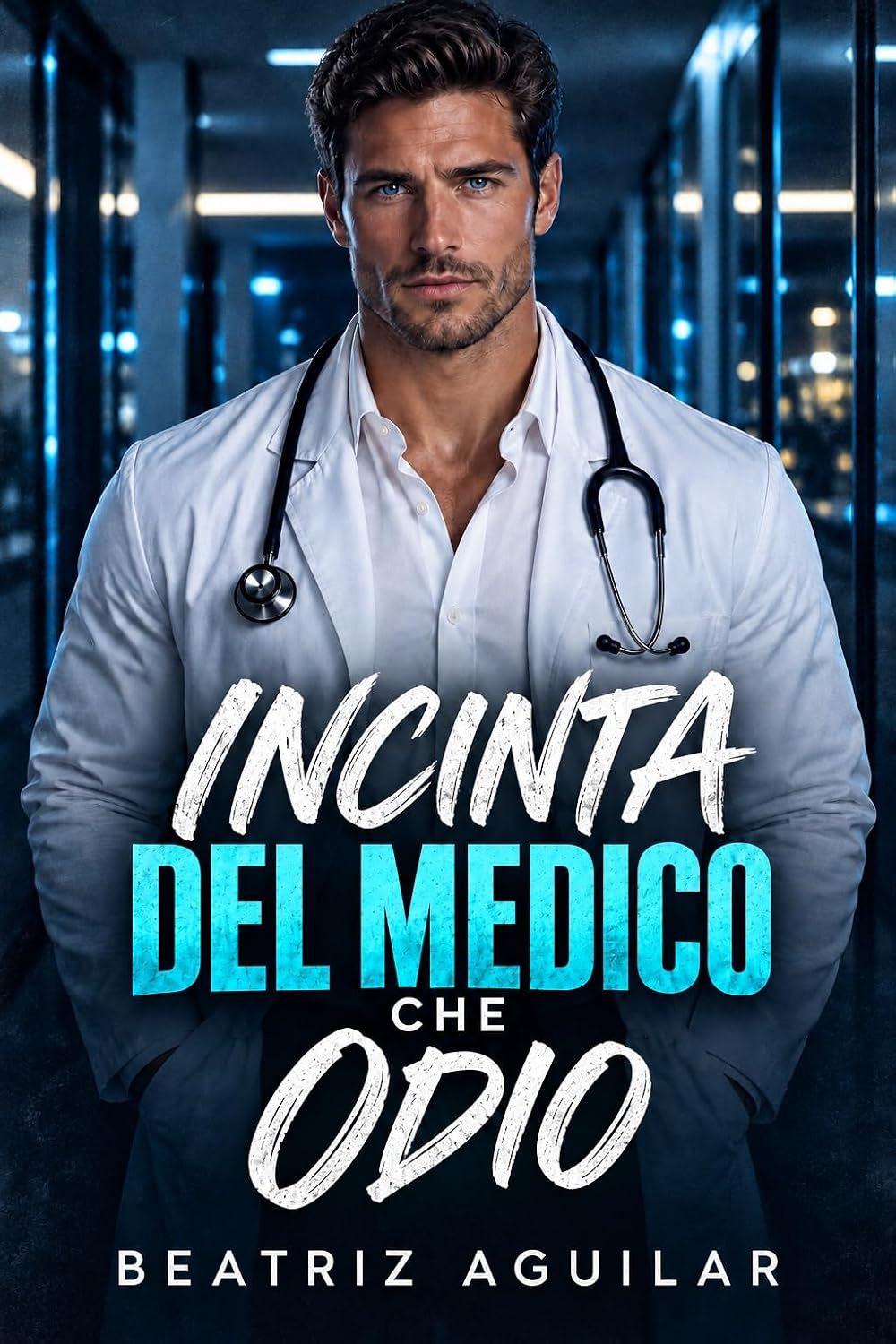 Beatriz Aguilar - Incinta del medico che odio (2026)