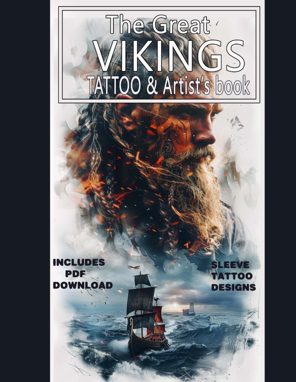 The Great VIKINGS tattoo Book | Hyper-realistic Norse tattoo designs: Exquisite Viking tattoo designs in color and grayscale for tattoo sleeve