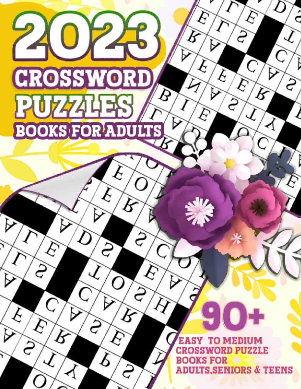 2023 Crossword Puzzle Books for Adults: 90+ Easy to Medium Crossword Puzzle Books for Adults,Seniors & Teens - Enjoy Life Crossword Puzzle Books to relax and have fun