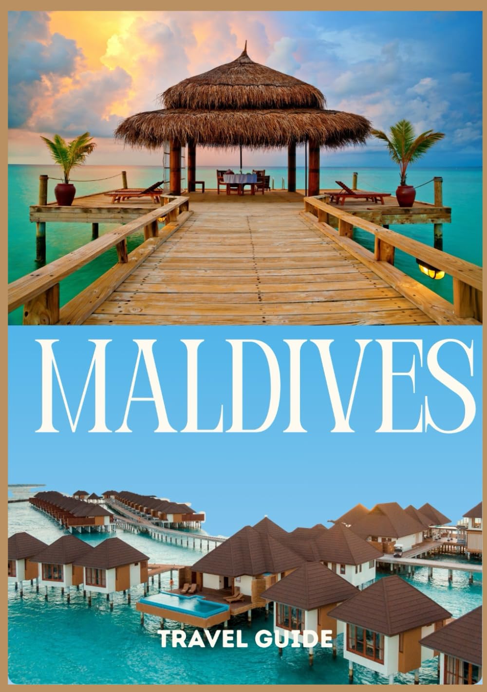 MALDIVES TRAVEL GUIDE 2026