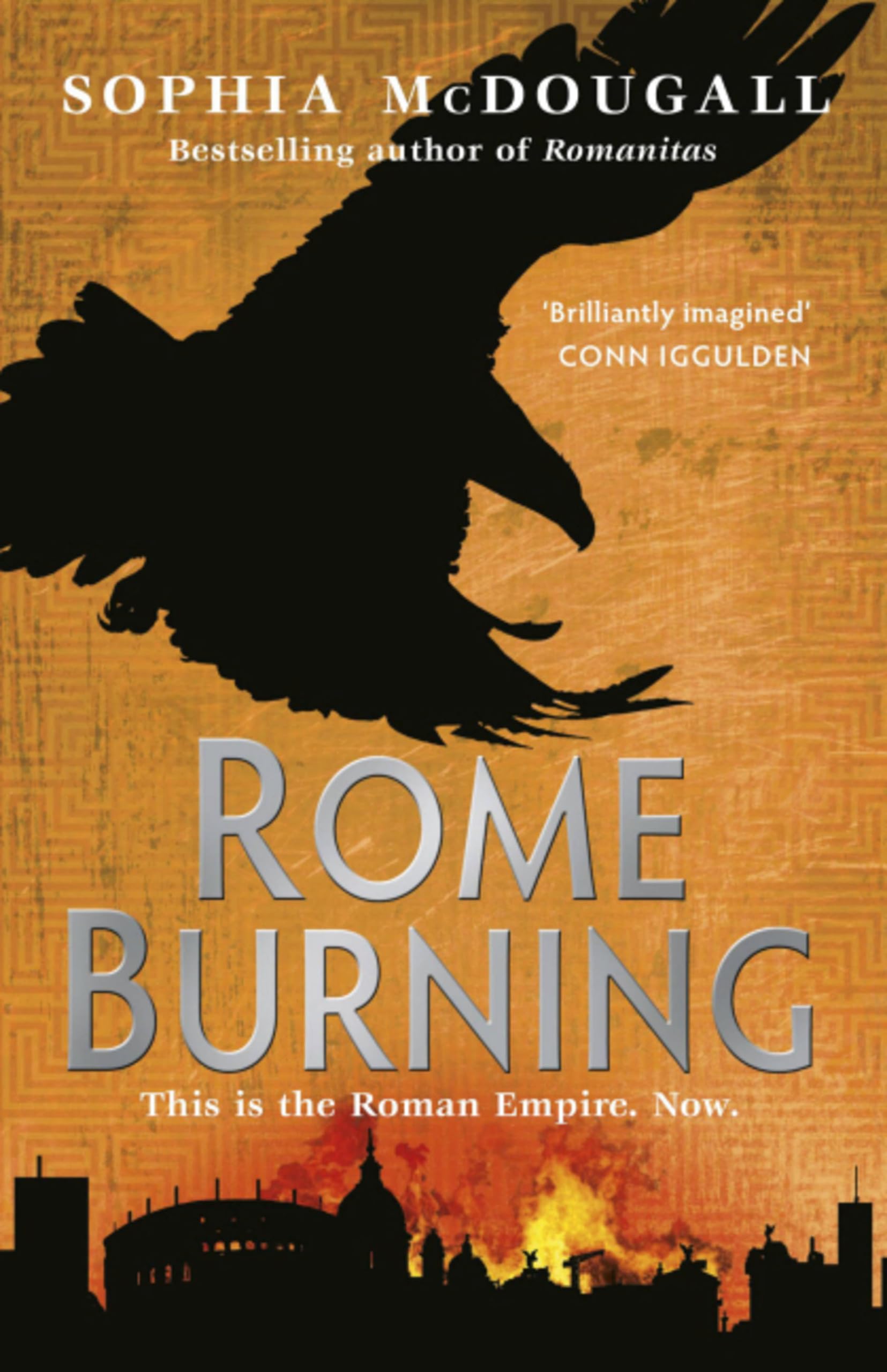 Rome Burning By Sophia McDougall. 9780575096936