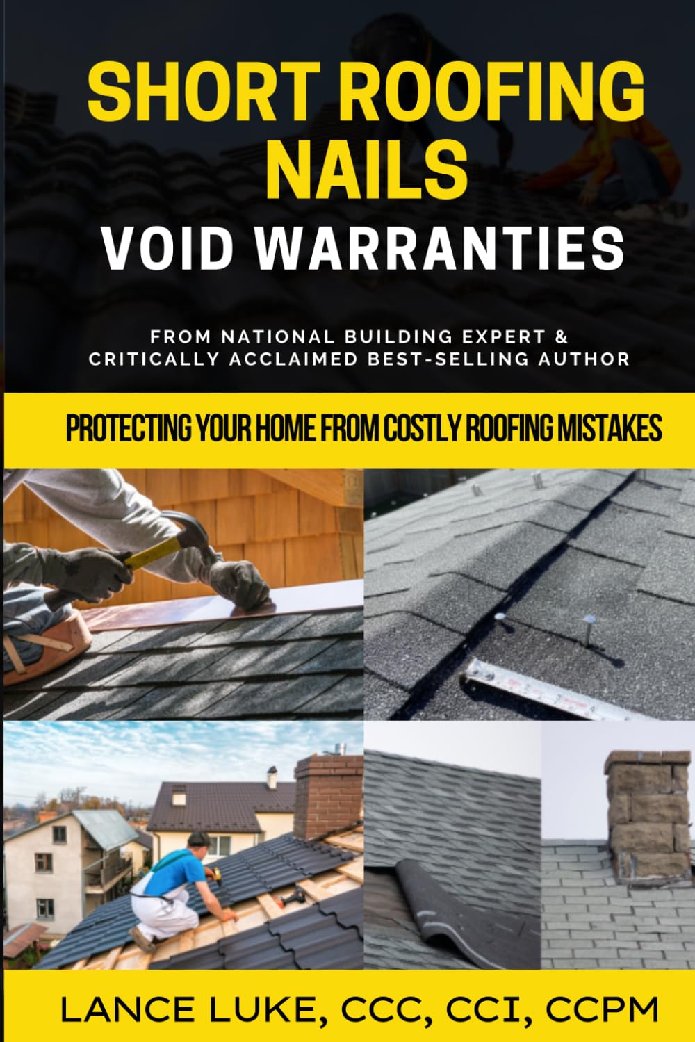 Short Roofing Nails Void Warranties: Protecting Your Home from Costly Roofing Mistakes