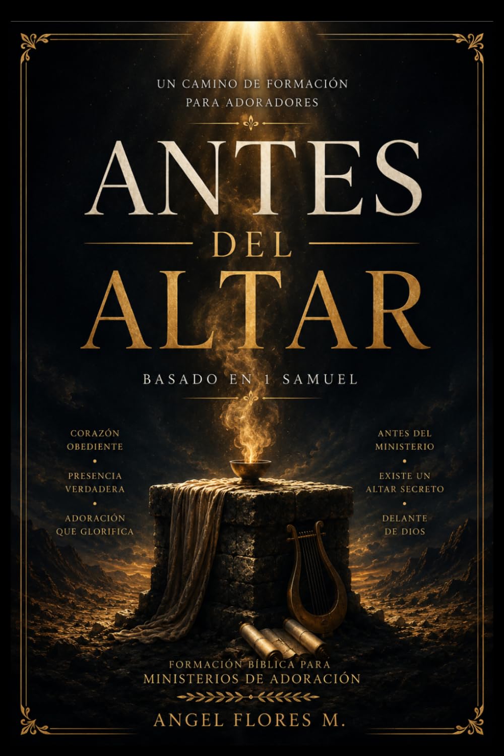 Antes del Altar: Un camino de formación para adoradores