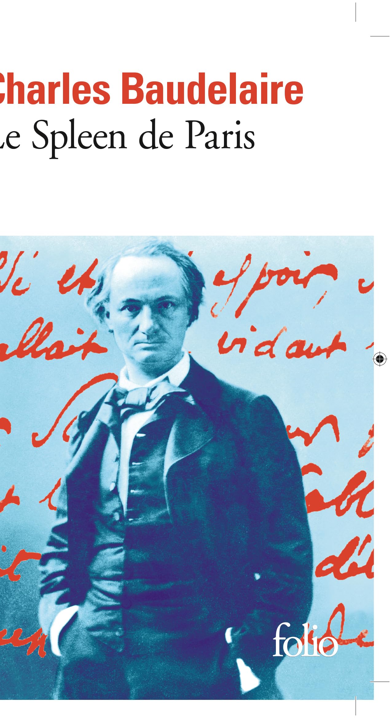 Le spleen de paris: Petits Poèmes en prose (Folio)