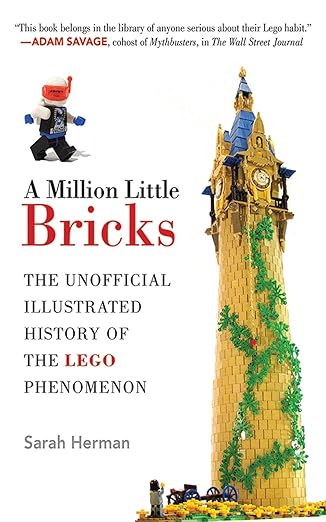 A Million Little Bricks: The Unofficial Illustrated History of the LEGO Phenomenon book cover