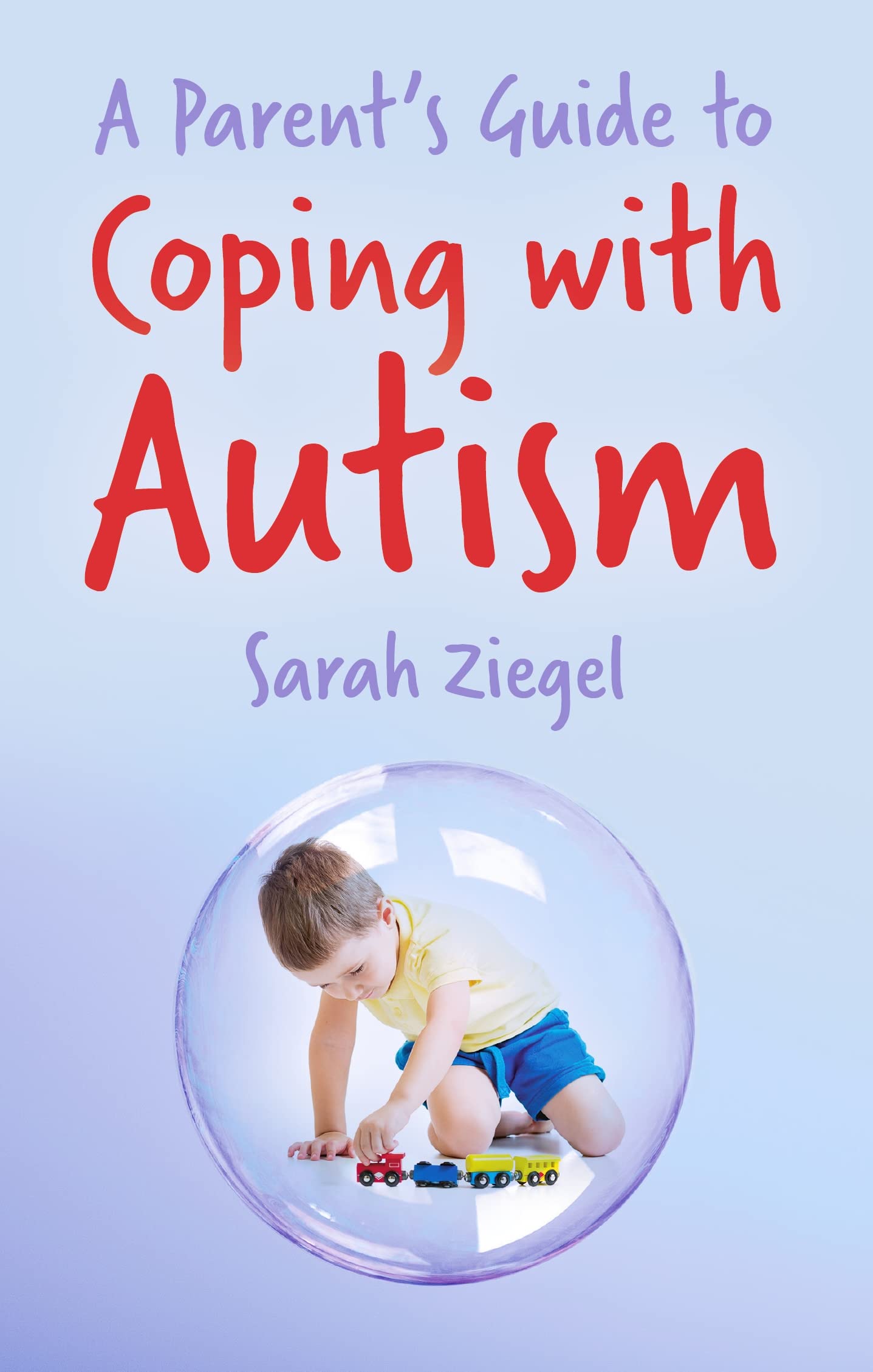 Parents Guide to Coping With Autism