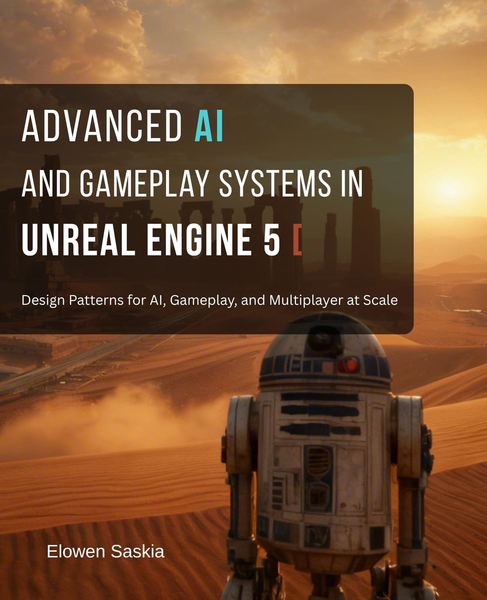 Unreal Engine 5 AI ouvrage de reference sur l architecture avancee de systemes de gameplay