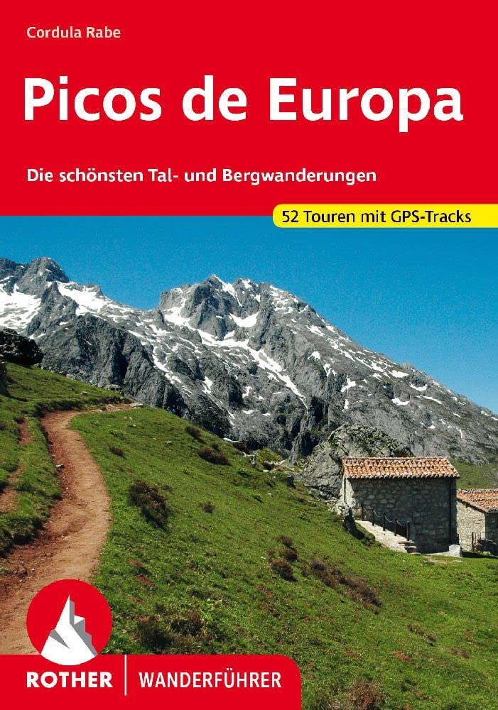 Picos de Europa: Die schönsten Tal- und Bergwanderungen. 52 Touren mit GPS-Tracks