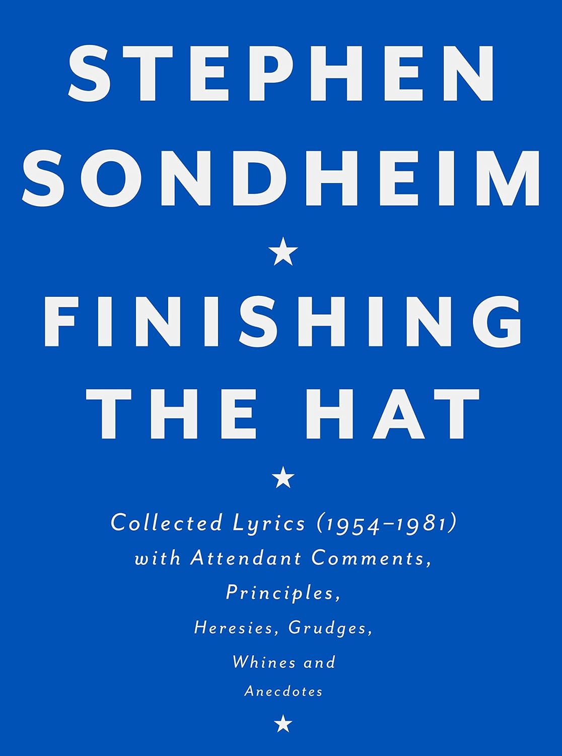 Finishing the Hat Collected Lyrics... by Sondheim, Stephen