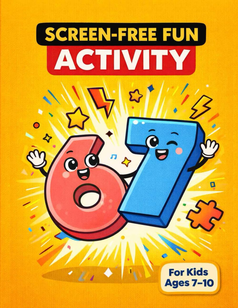 67 Activity Book for Kids Six Seven Meme: Fun Gift Idea for Girls and Boys Age 7-10