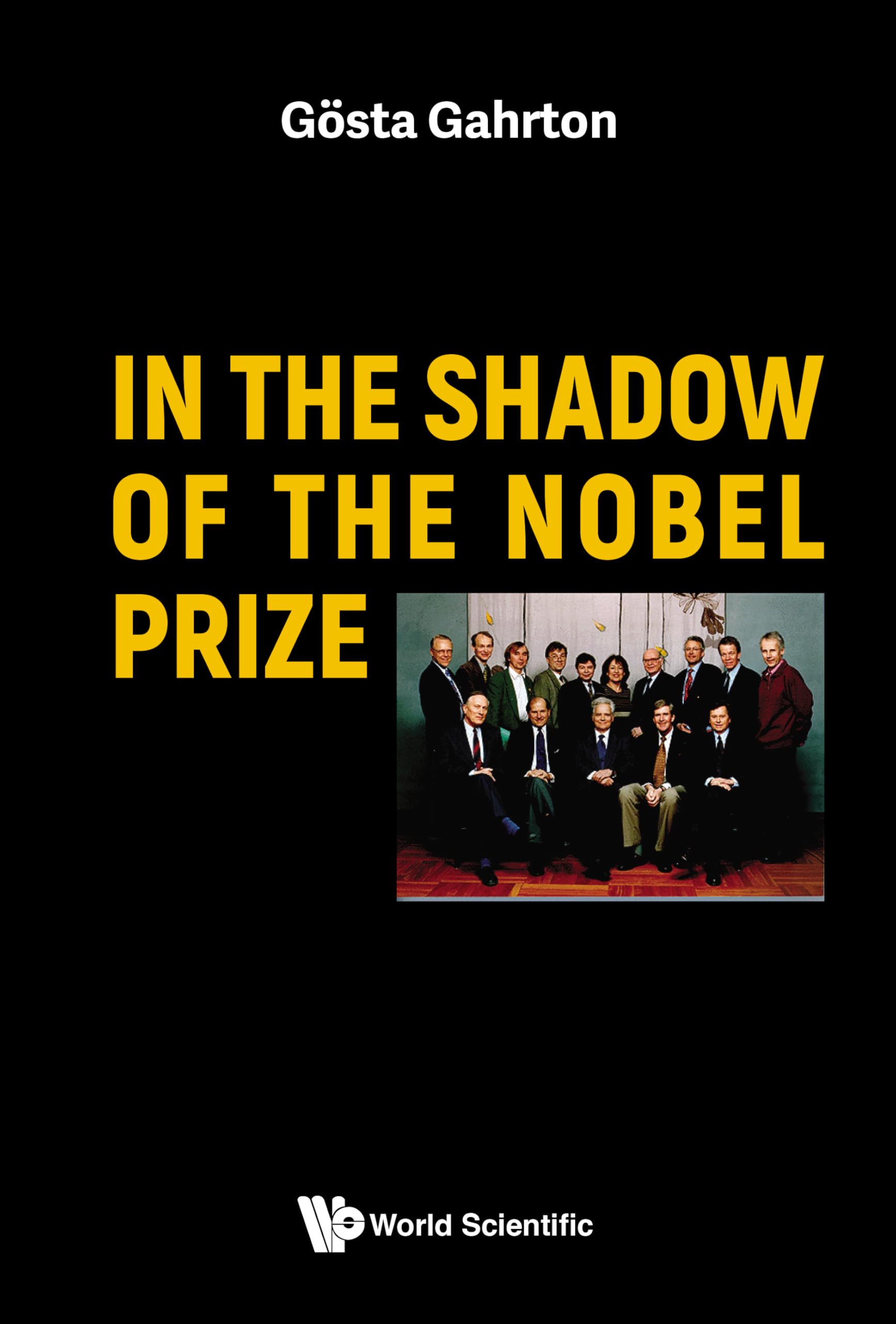 In the Shadow of the Nobel Prize (English Edition)