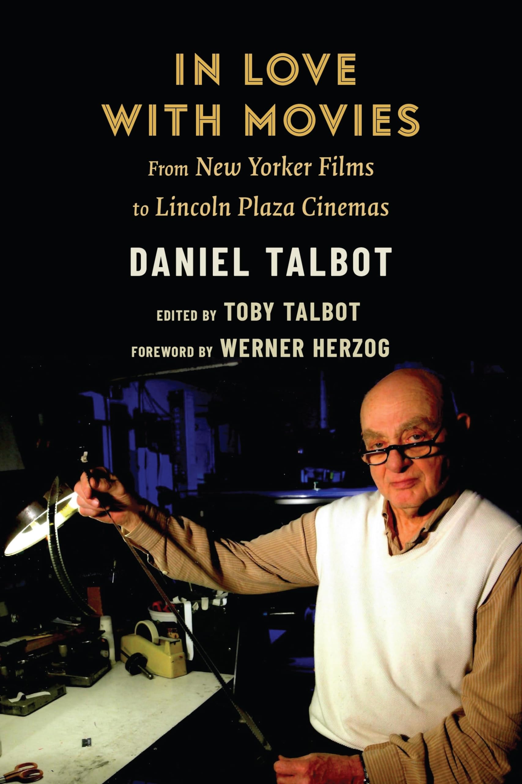 In Love with Movies by Daniel Talbot PAPERBACK 9780231203159