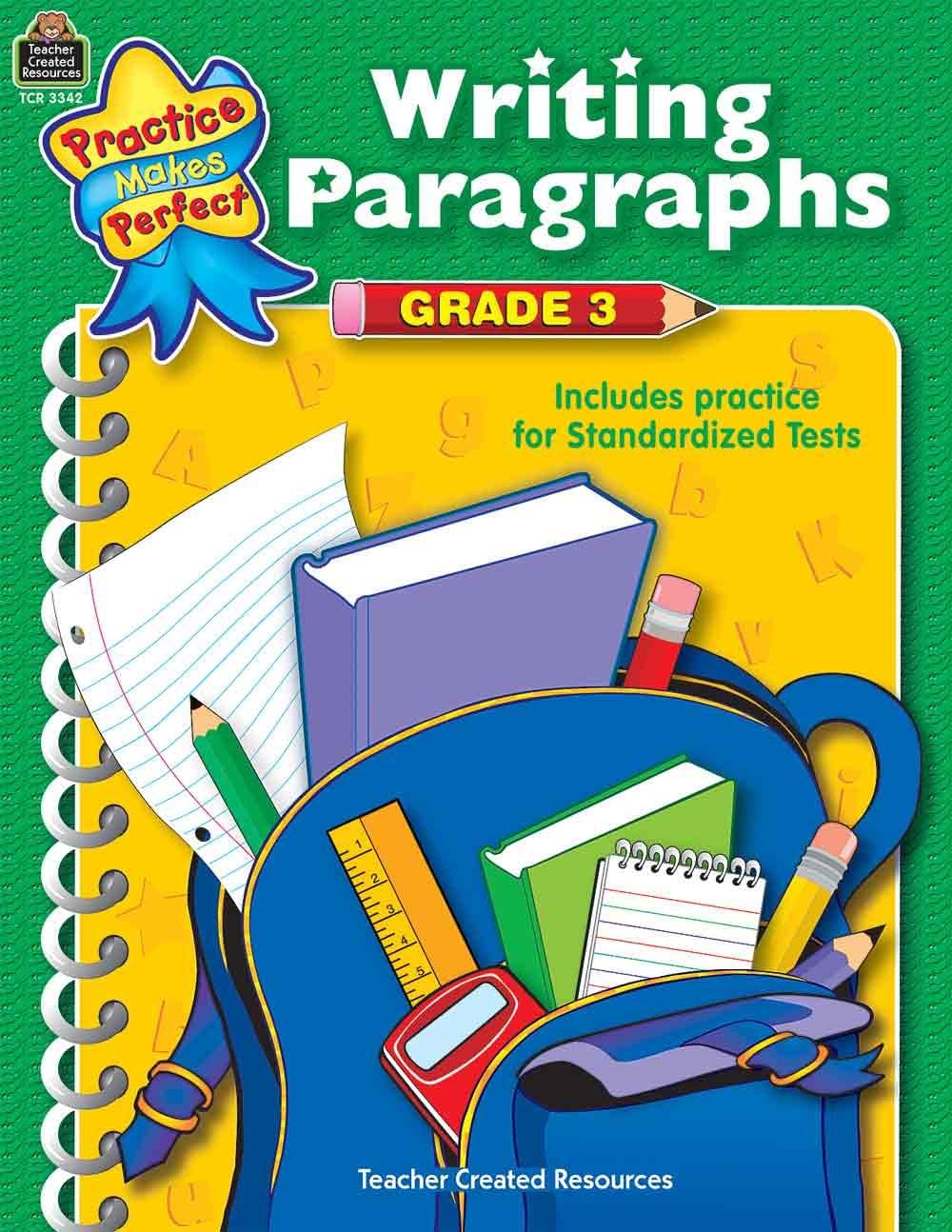 Writing Paragraphs Grade 3: Grade 3 Includes Practice for Standardized Tests (Practice Makes Perfect) Paperback – March 1, 2002