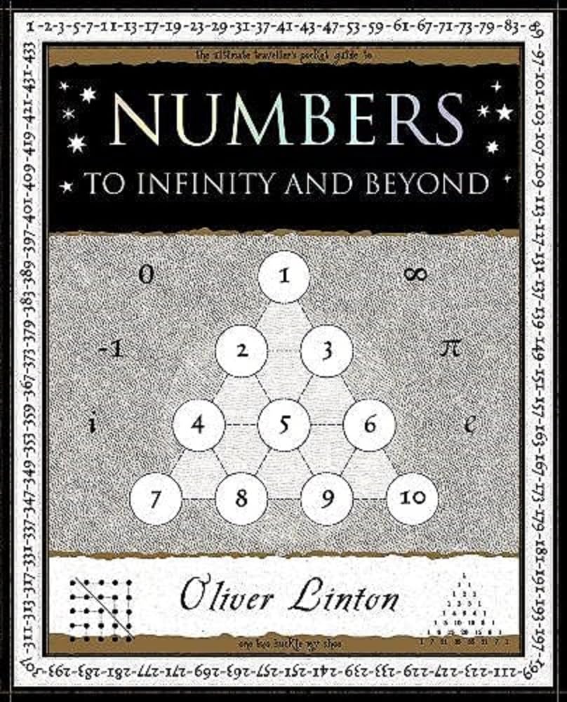 Numbers: To Infinity and Beyond (Wooden Books U.K. Gift Book)