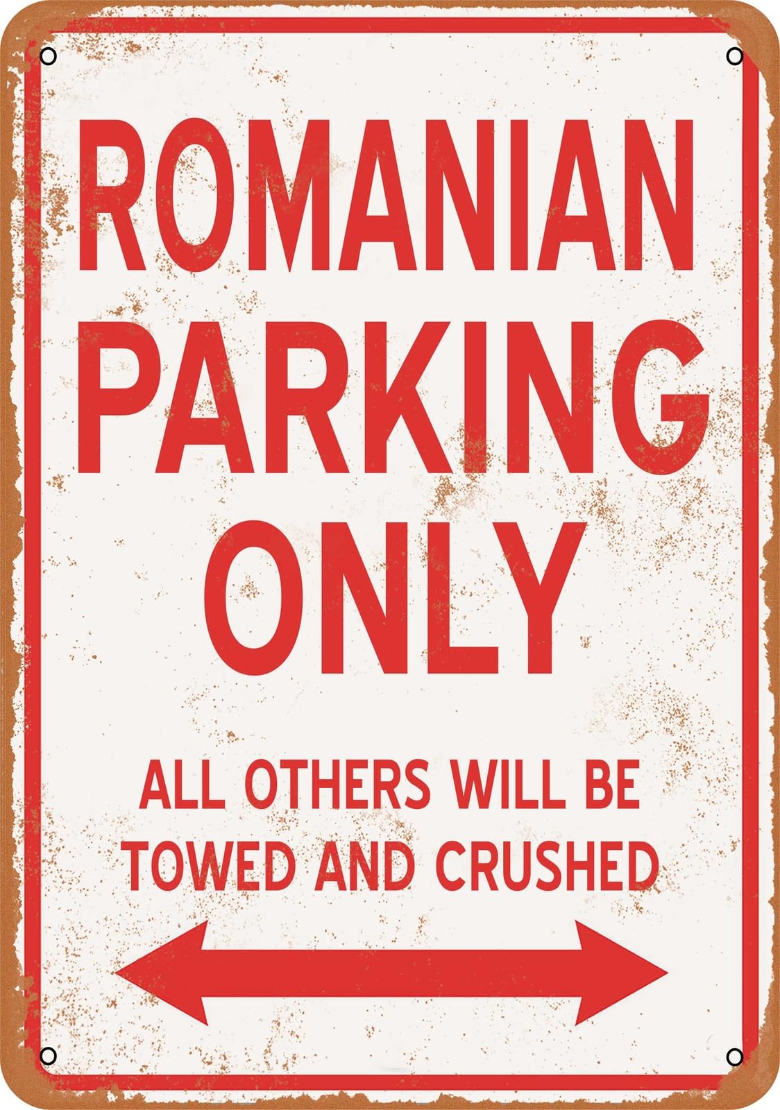 Metal Sign - ROMANIAN PARKING ONLY - Vintage Look home decor