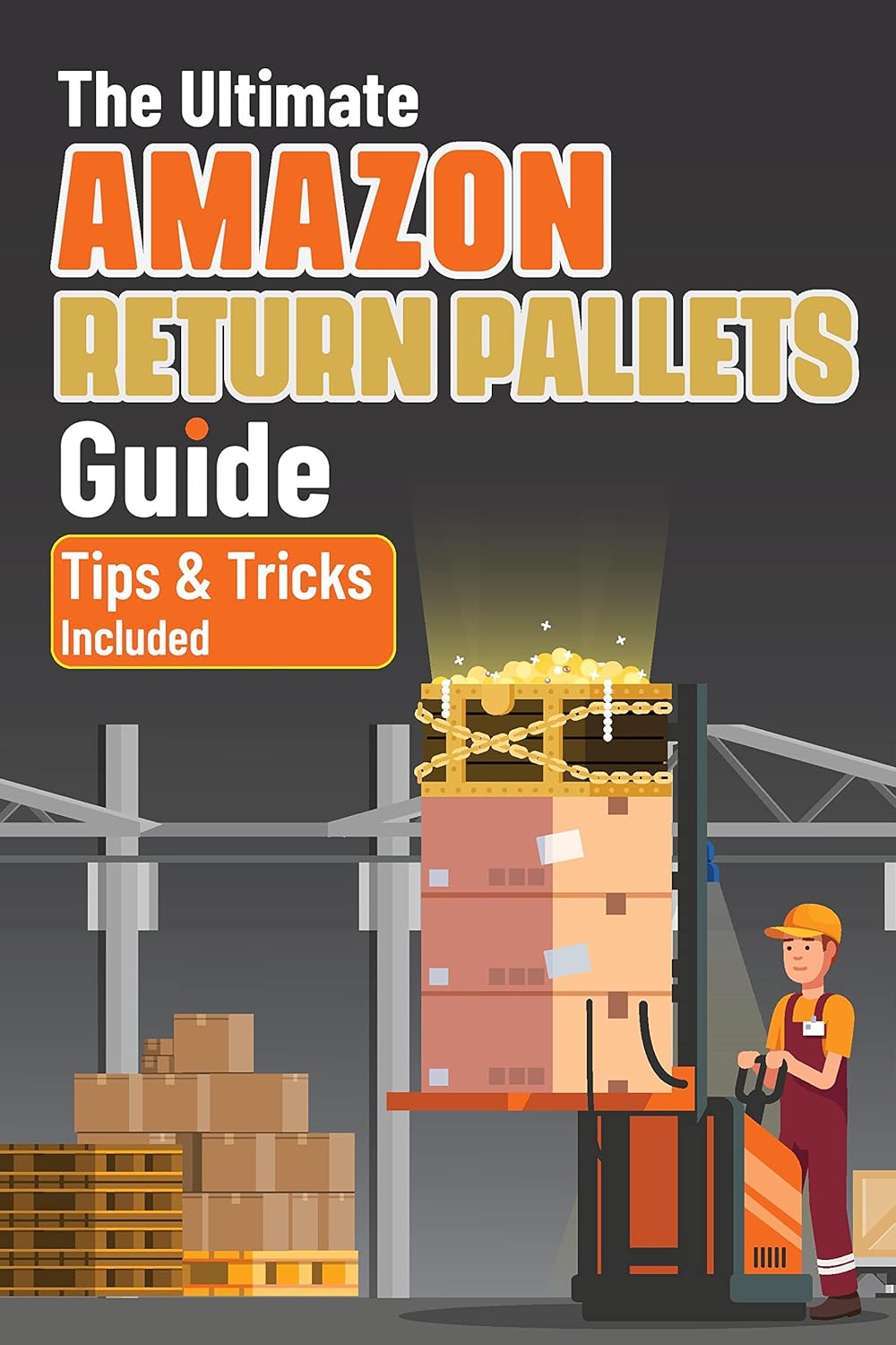 The Ultimate Amazon Return Pallets Guide An Essential