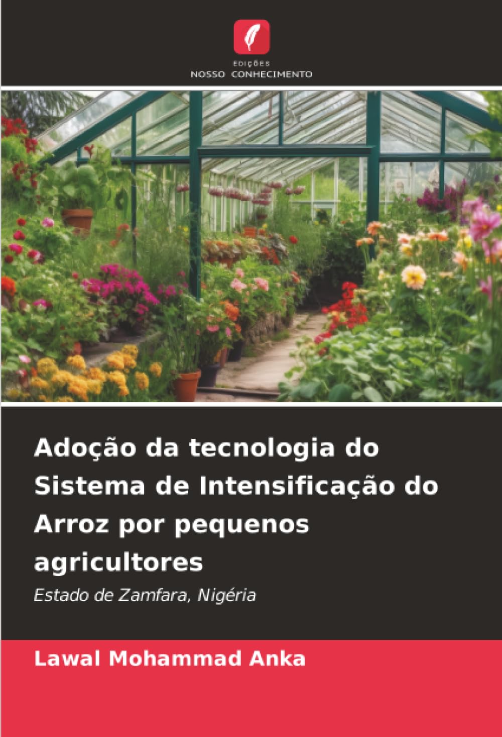 Adoção da tecnologia do Sistema de Intensificação do Arroz por pequenos agricultores: Estado de Zamfara, Nigéria