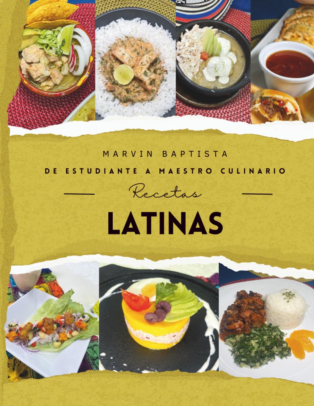 De estudiante a maestro culinario: Recetas Cocina Latina (Libros de cocina)
