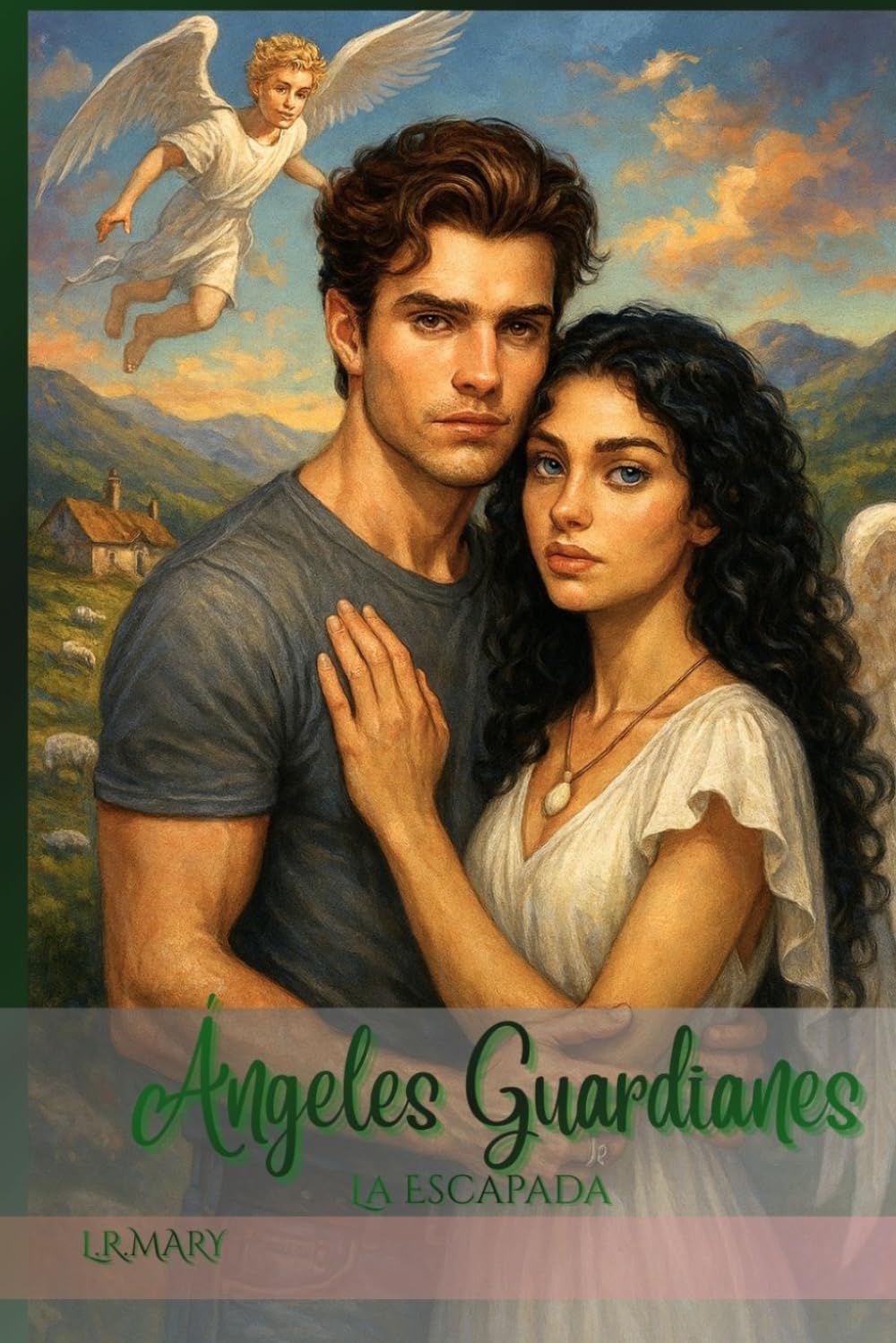 Ángeles Guardianes: La Escapada (Ángeles Guardianes – La trilogía completa)